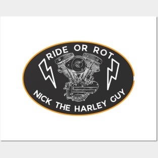 Ride or Rot Nick The Harley Guy Posters and Art